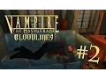Download Lagu Vampire the Masquerade Bloodlines Gangrel: Part 2 Flying to Mercury