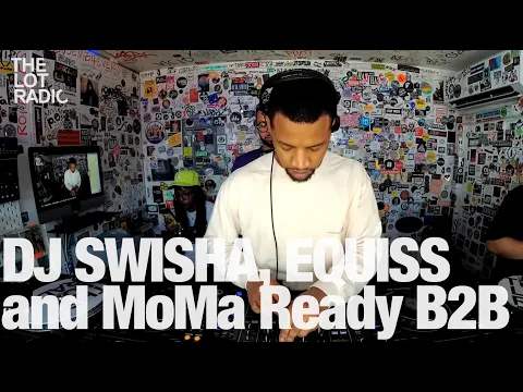 Download MP3 DJ SWISHA, EQUISS and MoMa Ready B2B @TheLotRadio 07-12-2023
