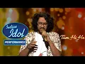 Download Lagu Nihal | Tum hi ho | Indian Idol SE 12 | GRAND PREMIER | [1080]P° FULL HD
