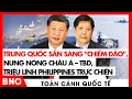 Download Lagu Toàn cảnh Quốc tế: Trung Quốc sẵn sàng \