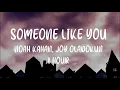 Noah Kahan feat. Joy Oladokun - Someone Like You [1 Hour]