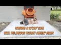 Pouring a Perfect 10 x10 Slab with the Harbor Freight Cement Mixer