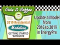 Code Coffee 2019 Residential Modeling - Update New Construction Project from 2016 to 2019