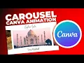 How to Create Carousel Effect Animation Canva Step-by-Step Tutorial