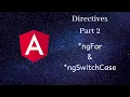 ngFor and ngSwitchCase Directives part-2 Angular tutorials