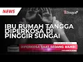 Lagu IBU RUMAH TANGGA DIPERKOSA DI PINGGIR SUNGAI