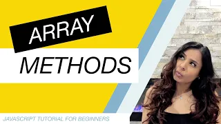 JavaScript Tutorial for Beginners Part 27 Array Methods