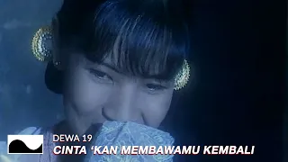 dewa 19 cintakan membawamu kembali official hd remastered video