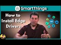 How to Download an Edge Driver to your Hub PLUS Dome Siren Edge Driver Info