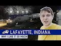 4 Reasons Why I Actually Like Lafayette IN