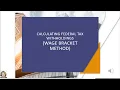 Payroll Acctg Calculating federal payroll tax using the wage bracket method