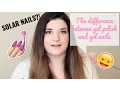 The Difference Between Acrylic Gel Nails and Gel Polish What The Heck Are SOLAR NAILS