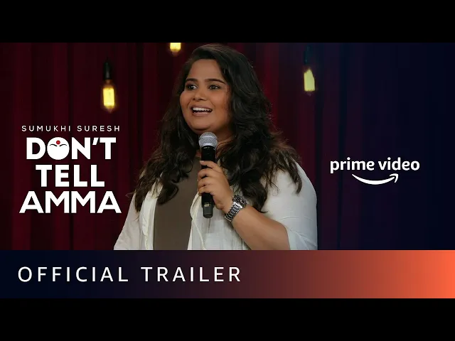 Don't Tell Amma - Official Trailer | Sumukhi Suresh Stand Up Comedy | Amazon Prime Video