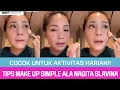 Lagu NAGITA HOT NEWS ● Tips Make Up Simple ala Nagita Slavina, Cocok untuk Aktivitas Harian