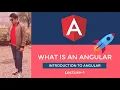 Angular Tutorial 1 Introduction to angular What is Angular