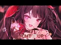 Download Lagu Nightcore - Light It Up (Lyrics / Sped Up)