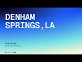 Denham Springs LA