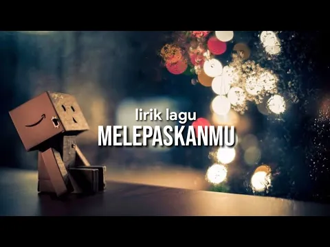 Download MP3 melepaskanmu bukan mudah bagiku - terakhir cover