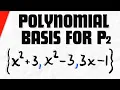 Show Polynomials Form a Basis of P2 Linear Algebra Exercises
