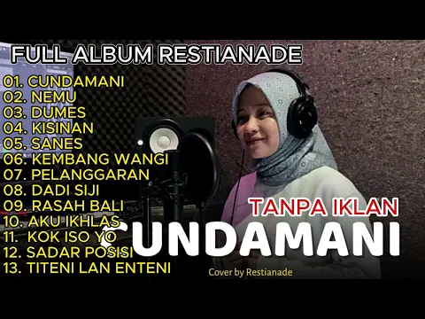 Download MP3 Restianade - Cundamani Full Album Terbaru 2023 (Viral Tiktok)