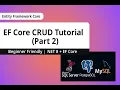 Entity Framework Core CRUD Example - Part 2