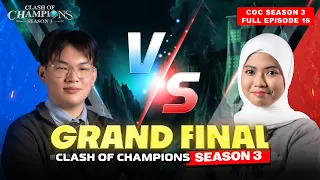 Clash of Champions (COC) SEASON 3 - EPS.16 | GRAND FINAL CLASH OF CHAMPIONS SEASON 3