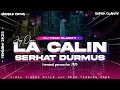 Download Lagu DJ TRAP PARTY SERHAT DURMUS - LA CALIN GLERITY TERBARU