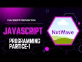 JavaScript Programming Practice - 1 Placement Preparation CCBP Nxtwave