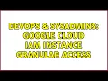 DevOps SysAdmins Google Cloud IAM Instance granular access