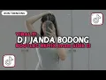 Lagu DJ JANDA BODONG BOOTLEG REMIX Imam Sidik VIRAL TIKTOK TERBARU 2025