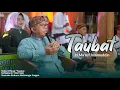 Lagu TAUBAT| H. MA'RUF ISLAMUDDIN | REBANA WALISONGO SRAGEN #rebanawalisongosragen