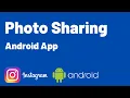 How to make a simple Instagram App Firebase - Kotlin Lesson 13