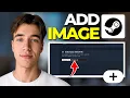 How To Add Gif Image To Steam Profile Tutorial 2026