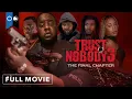 Lagu His Ex Left Town with His Money! | Trust Nobody 3: Who Can You Trust (The Final Chapter)