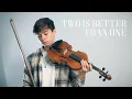 Download Lagu Two Is Better Than One - Taylor Swift \u0026 Boys Like Girls - Cover (Violin)