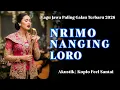 Lagu NRIMO NANGING LORO ‼️ LAGU JAWA GALAU TENTANG IKHLAS MELEPASKAN 😭 |  AKUSTIK KOPLO FEEL