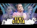 Download Lagu DEMI CINTA VOC. DEDE RISTY | LIVE MUSIC GANJENE PANTURA