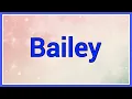 Bailey Name Origin Meaning Variations