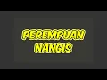 Download Lagu Efek Suara Perempuan Nangis