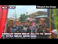 Lagu ELA - ELA II SISINGAAN JAIPONG WMS ITA GROUP FT PMWM II MILANGKALA DESA KUMPAY
