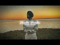 lofi - slowed - reverb dhundle dhundle letest Panjabi song