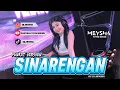 Download Lagu SINARENGAN - FUNKOT VERSION 2025 BY DJ MEYSHA