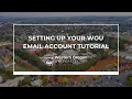 Setting Up Your WOU Email Account Western Oregon University