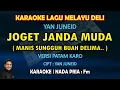 Download Lagu Joget Janda muda karaoke melayu nada pria Fm - Joget melayu deli versi patam karo - Yan Juneid