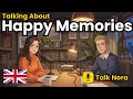 How to Talk About Your Happy Memories in English | English Conversation Practice