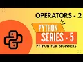 PYTHON OPERATORS PART - 2 EXPLAINED IN TELUGU PYTHON PROGRAMMING PYTHON SERIES