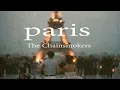 Paris - The Chainsmokers | Reverb Slowed