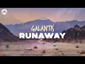 Download Lagu Galantis - Runaway (U \u0026 I) | Lyrics