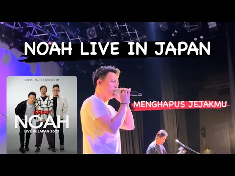 Download MP3 NOAH - MENGHAPUS JEJAKMU ‼️[ live gorilla hall osaka] #noah #konsernoah #sahabatnoah