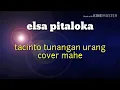 Download Lagu Elsa pitaloka tacinto tunangan urang cover mahe
